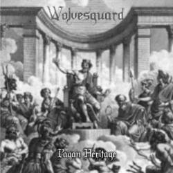Wolvesguard : Pagan Heritage